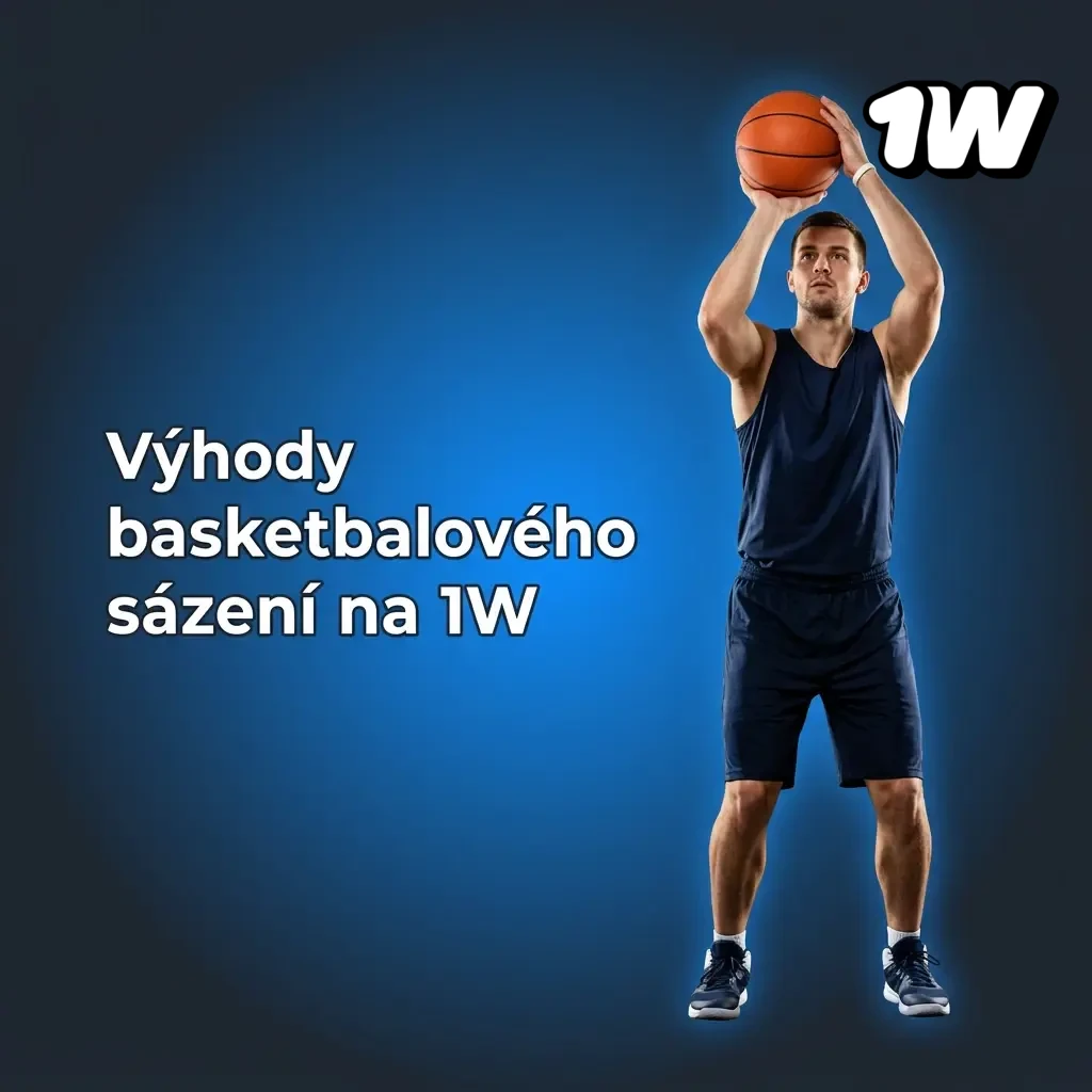 Výhody basketbalového sázení na 1W – kurzy, live sázení, mobilní aplikace a legální provoz v ČR