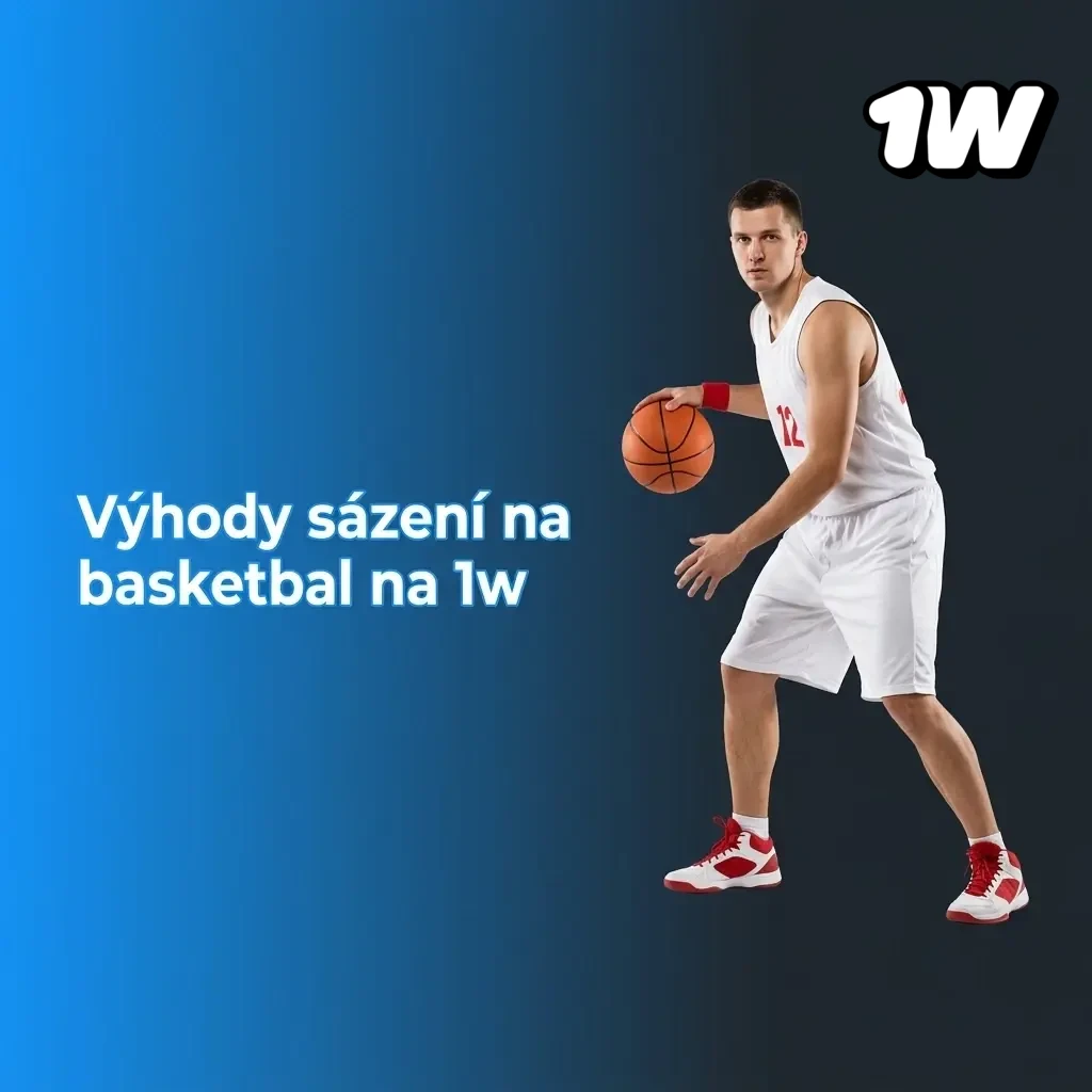 Výhody sázení na basketbal na 1w – trhy, kurzy, live sázení a mobilní aplikace pro české hráče
